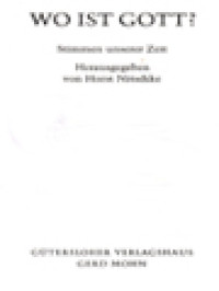 Wo Ist Gott? Stimmen Unserer Zeit / Horst Nitschke (Herausgegeben)