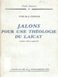 Jalons Pour Une Théologie Du Laïcat