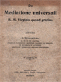 De Mediatione Universali B. M. Virginis Quoad Gratias