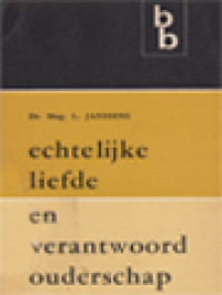 Image of Echtelijke Liefde En Verantwoord Ouderschap