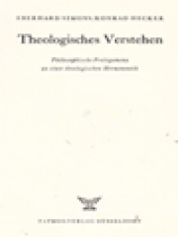 Theologisches Verstehen: Philosophische Prolegomena Zu Einer Teologischen Hermeneutik