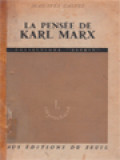 La Pensée De Karl Marx