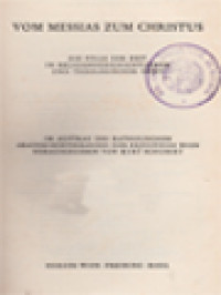 Vom Messias Zum Christus: Die Fülle Der Zeit In Religionsgeschichtlicher Und Theologischer Sicht / Kurt Schubert (Herausgegeben)