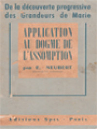 Image of Application Au Dogme De L'Assomption: De La Découverte Progressive Des Grandeurs De Marie