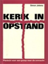 Image of Kerk In Opstand: Pleidooi Voor Een Greep Naar De Onmacht