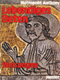 Lebendiges Beten, Weisungen