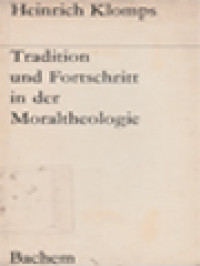 Tradition Und Fortschritt In Der Moraltheologie: Die Grundsatzliche Bedeutung Der Kontroverse Zwischen Jansenismus Und Probabilismus