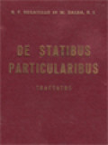 De Statibus Particularibus: Tractatus