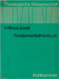 Fundamentaltheologie: Theologische Grundlagen Und Methodenprobleme