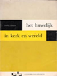 Image of Het Huwelijk In Kerk En Wereld: Verkenningen Voor Het Geweten