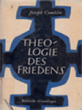 Theologie Des Friedens: Biblische Grundlagen