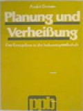 Planung Und Verheißung: Das Evangelium In Der Industriegesellschaft