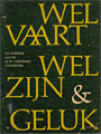 Welvaart Welzijn En Geluk: Een Katholiek Uitzicht Op De Nederlandse Samenleving -  Dl. II, Afdeling III, Vernieuwing Van Het Sociale Leven