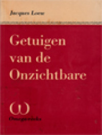 Getuigen Van De Onzichtbare: Een Roeping Tot Christelijke Levensvervulling