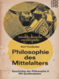 Philosophie Des Mittelalters: Geschichte Der Philosophie II Mit Quellentexten