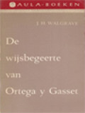 De Wijsbegeerte Van Ortega Y Gasset