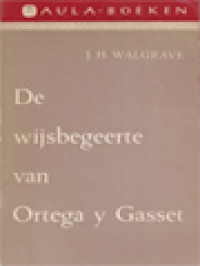 De Wijsbegeerte Van Ortega Y Gasset