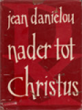 Nader tot Christus