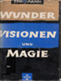 Wunder, Visionen Und Magie