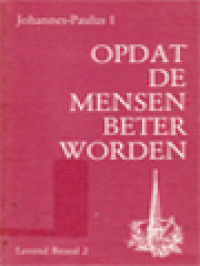 Opdat De Mensen Beter Worden: Een Onvoltooide Katechese