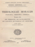 Theologiae Moralis: Principa - Responsa - Consilia III. De Personis, De Sacramentis De Legibud Ecclesiae Et Censuris