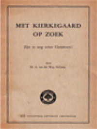 Met Kierkegaard Op Zoek. Zijn Er Nog Echte Christenen?