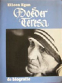 Moeder Teresa: De Biografie