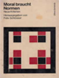 Image of Moral Braucht Normen: Neue Kriterien / Felix Schlösser (Herausgegeben)