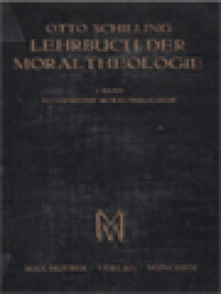 Lehrbuch Der Moral Theologie I: Allgemeine Moral Theologie