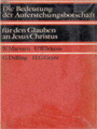 Die Bedeutung Der Auferstehungsbotschaft Für Den Glauben An Jesus Christus