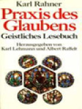 Praxis Des Glaubens: Geistliches Lesebuch