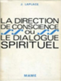 La Direction De Conscience Ou Le Dialogue Spirituel