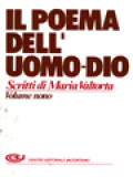 Il Poema Dell'Uomo-Dio IX: La Passione