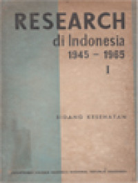 Research Di Indonesia 1945 - 1965 I: Bidang Kesehatan