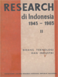 Image of Research Di Indonesia 1945 - 1965 II: Bidang Teknologi Dan Industri