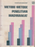 Metode-Metode Penelitian Masyarakat