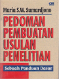 Image of Pedoman Pembuatan Usulan Penelitian: Sebuah Panduan Dasar