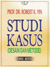 Studi Kasus (Desain Dan Metode)