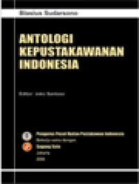 Antologi Kepustakawanan Indonesia