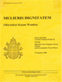 Image of Mulieris Dignitatem (Martabat Kaum Wanita): Surat Apostolik Sri Paus Yohanes Paulus II Tentang Martabat Dan Panggilan Kaum Wanita Pada Kesempatan Tahun Maria 15 Agustus 1988