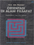 Orientasi Di Alam Filsafat: Sebuah Pengantar Dalam Permasalahan Filsafat