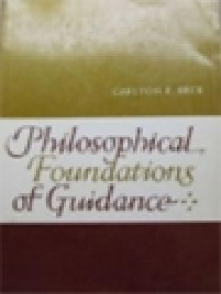 Philosophical Foundations Of Guidance