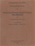 Philosophico-Scientific Problems