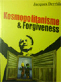 Kosmopolitanisme & Forgiveness