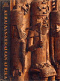 Image of Kerajaan-Kerajaan Afrika: Abad Besar Manusia, Sejarah Kebudayaan Dunia