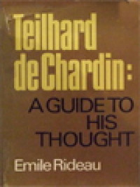 Image of Teilhard de Chardin: A Guide To His Thought