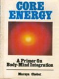 Core Energy: A Primer On Body-Mind Integration