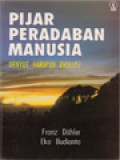 Pijar Peradaban Manusia: Denyut Harapan Evolusi