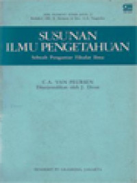 Susunan Ilmu Pengetahuan: Sebuah Pengantar Filsafat Ilmu