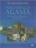 Perbandingan Agama: Pengantar Studi Memahami Agama-Agama